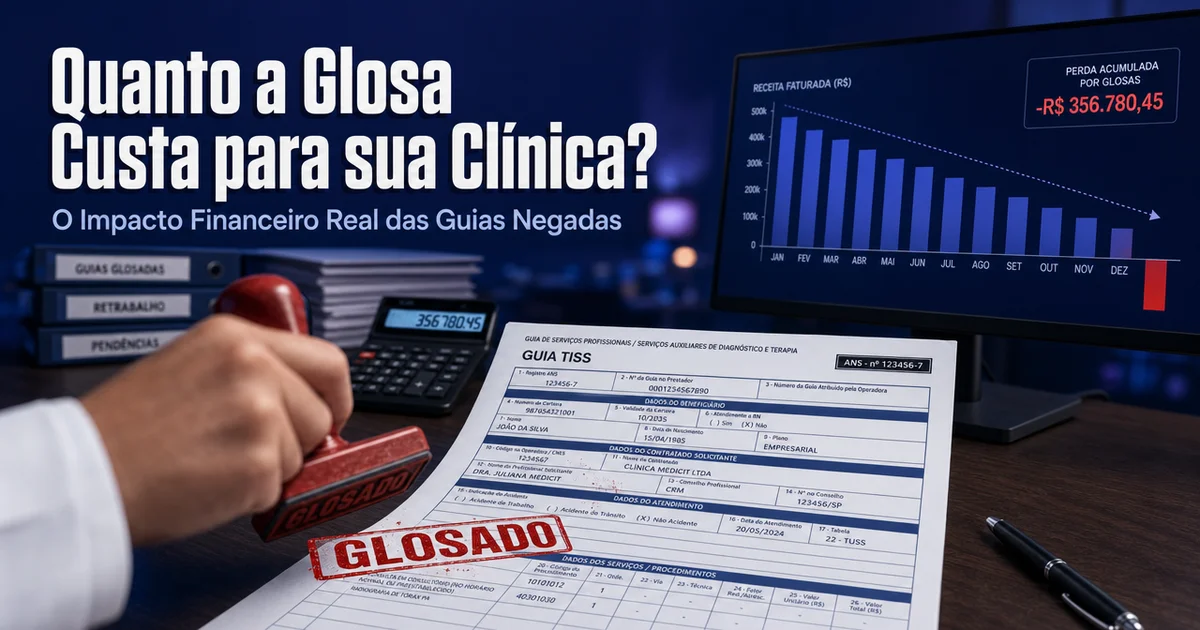 Guia TISS carimbada como glosada ilustra o impacto financeiro da glosa na clínica